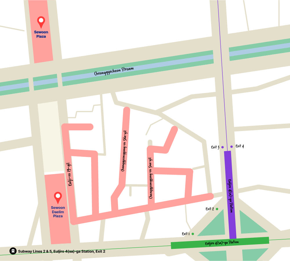 Sewoon PlazaCheonggyecheon StreamSewoon Daelim PlazaChanggyeonggung-ro 5na-gilChanggyeonggung-ro 5da-gilEulji-ro 19-gilClosest Station: Subway Lines 2 & 5, Euljiro 4(sa)-ga Station, Exit 2