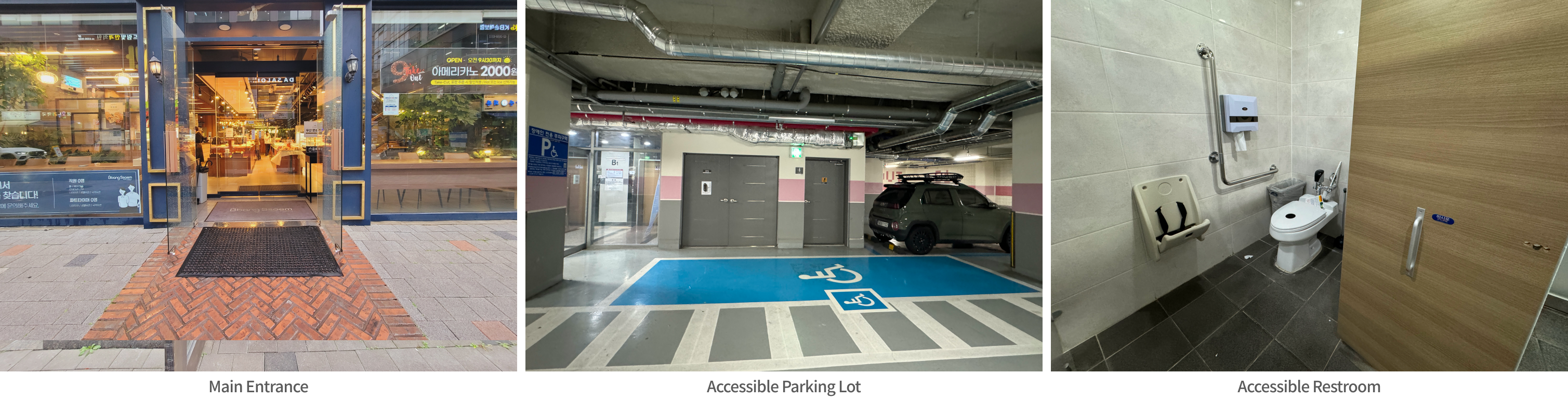 Left: Main Entrance free of steps and slopes, Middle: Underground accessible Parking Lot, Right: Accessible Restroom Interior
