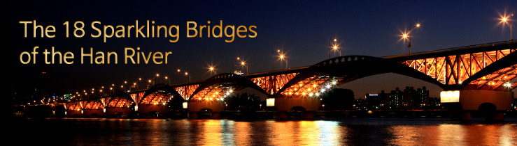 The Han River's Bridges at Night: a Famous Seoul Attraction